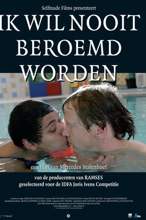 Ik wil nooit beroemd worden