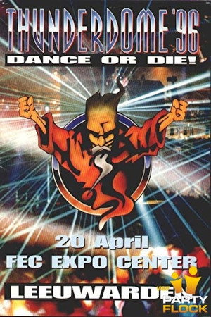 Thunderdome '96 - Dance or Die