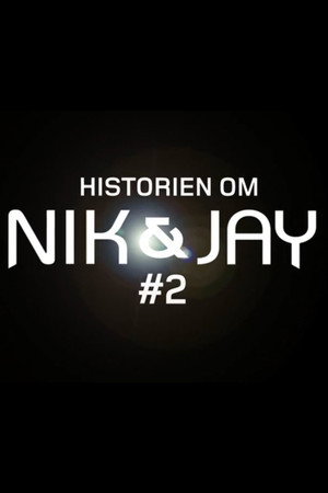 Historien om Nik og Jay 2
