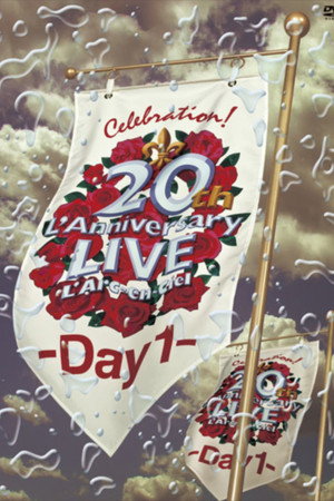 L'Arc~en~Ciel – 20th L'Anniversary Live -Day1-