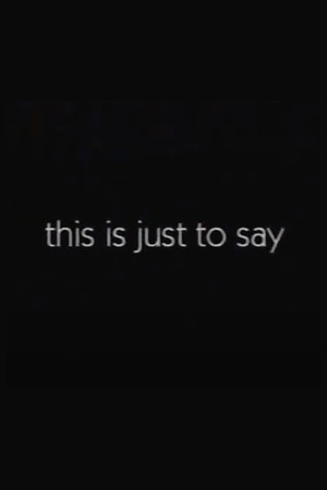 This Is Just to Say
