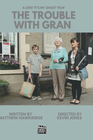 The Trouble With Gran