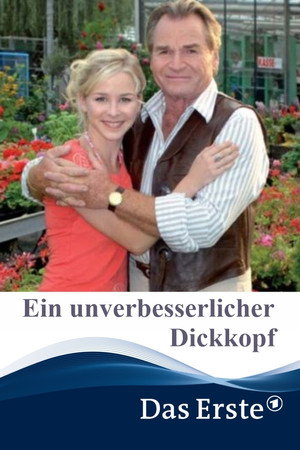 Ein unverbesserlicher Dickkopf