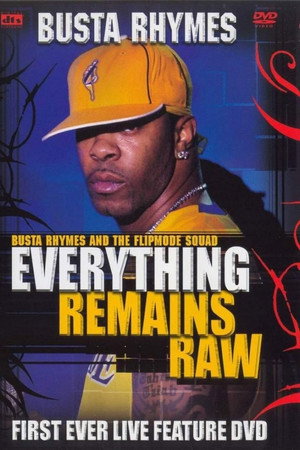 Busta Rhymes - Everything Remains Raw