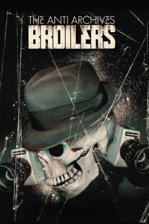 Broilers - The Anti Archives