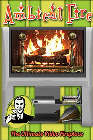 Ambient Fire