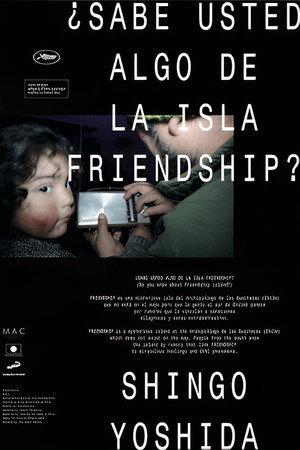 ¿Sabe usted algo de la isla Friendship?