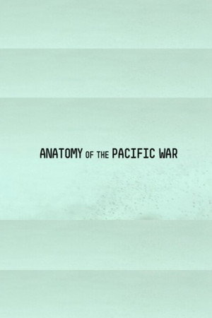 The Pacific: Anatomy of a War