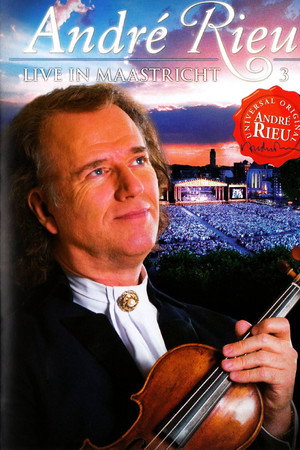André Rieu - Live in Maastricht 3