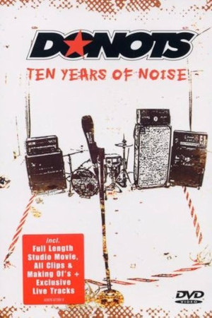 Donots - Ten Years Of Noise