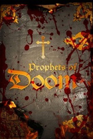 Prophets of Doom