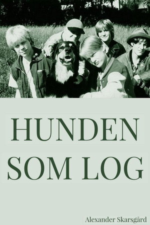 Hunden som log