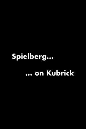Spielberg on Kubrick