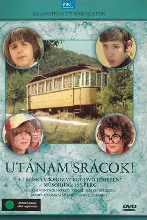 Utánam, srácok!