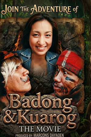 Adventure Of Badong and Kuarog