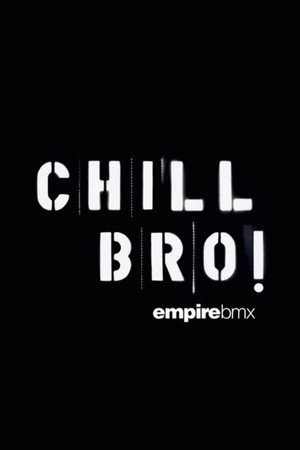 Empire BMX Chill Bro
