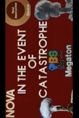 PBS Network - Nova - "In the Event of Catastrophe" [Nuclear War & Civil Defense]