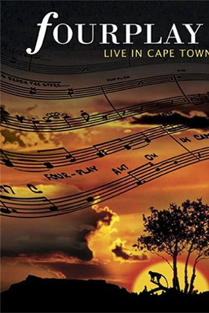 Fourplay - Live in Cape Town