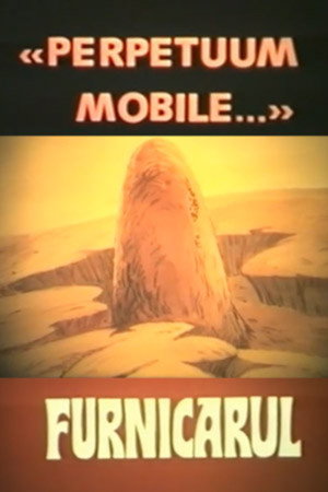 Perpetuum Mobile... Furnicarul