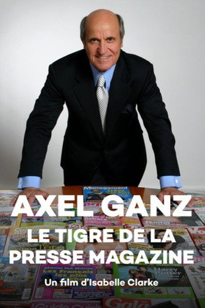 Axel Ganz, le tigre de la presse magazine