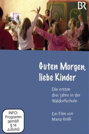 Guten Morgen, liebe Kinder
