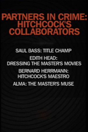 Partners in Crime: Hitchcock's Collaborators