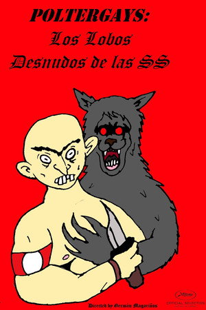 Poltergays: Los Lobos Desnudos de las SS