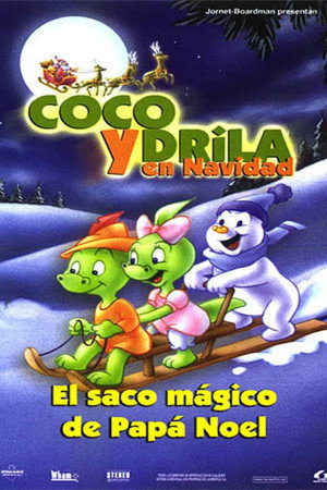 Coco y Drila en Navidad: El saco mágico de Papa Noel