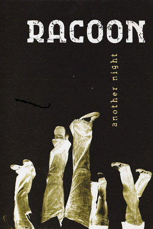 Racoon - Another Night