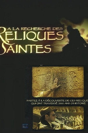 À la recherche des reliques saintes
