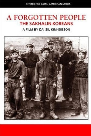 A Forgotten People: The Sakhalin Koreans