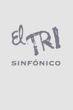 El Tri - Sinfonico