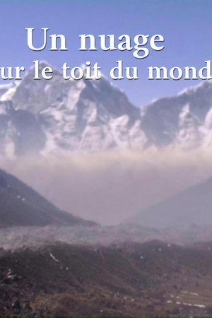 Un nuage sur le toit du monde