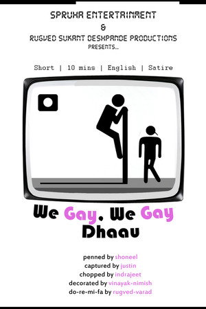 We Gay We Gay Dhaau