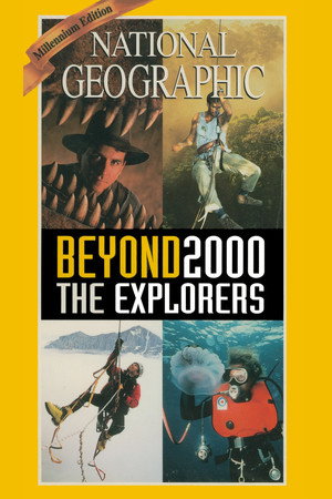National Geographic - Beyond 2000: The Explorers