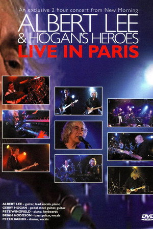 Albert Lee & Hogan's Heroes - Live In Paris 2003