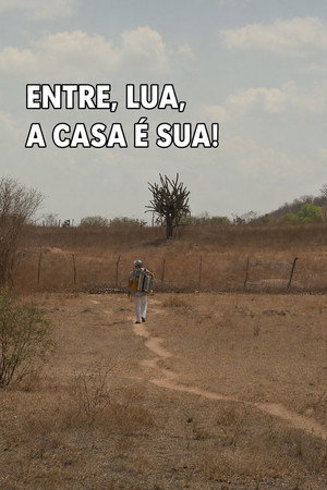 Entre, Lua, A Casa é Sua