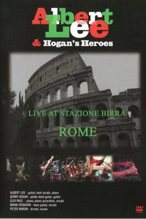Albert Lee & Hogan's Heroes Live at Stazione Birra