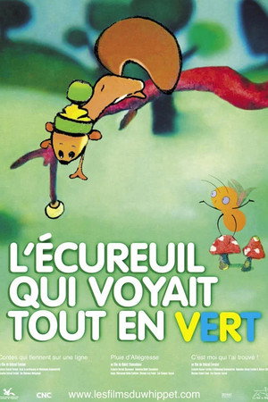 L'Ecureuil qui voyait tout en vert