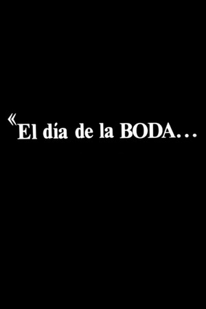 El día de la boda