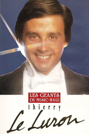 Thierry Le Luron - Les Géants du music-hall