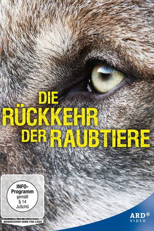 Die Rückkehr der Raubtiere