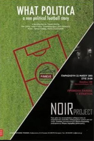 WHAT POLITICA - a non political football story