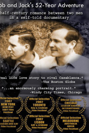 Bob and Jack's 52-Year Adventure