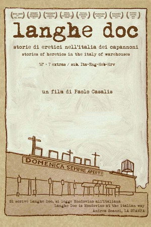Langhe Doc - Storie di eretici nell'Italia dei capannoni