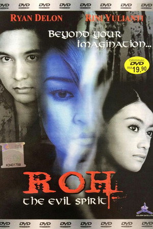 Roh: The Evil Spirit