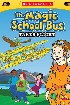 The Magic School Bus Takes Flight