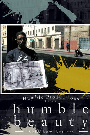 Humble Beauty: Skid Row Artists