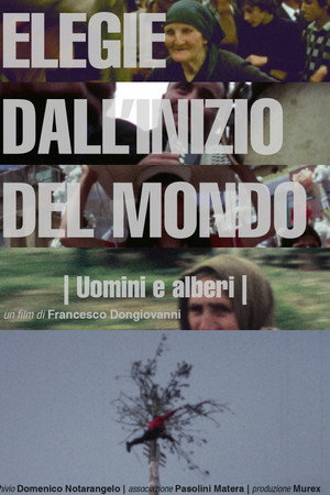 Elegie dall'inizio del mondo: Uomini e alberi