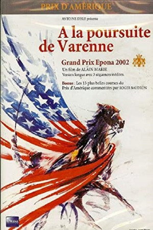 A la poursuite de Varenne